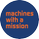 Logo Machines with a Mission